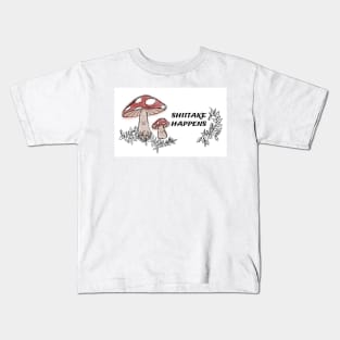 Shiitake happens Kids T-Shirt